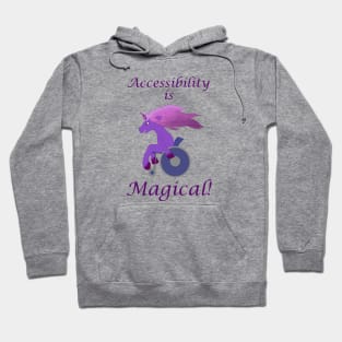 Accessibility is magical disabled unicorn Hoodie